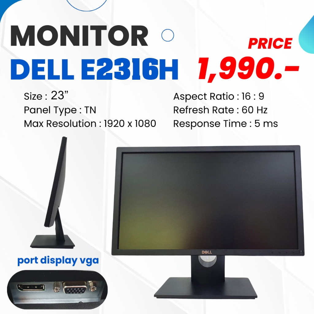 จอภาพ Dell E2316H Widescreen LED Backlit LCD ขนาด 23 นิ้ว ความละเอียด Full HD VGA+ Display port