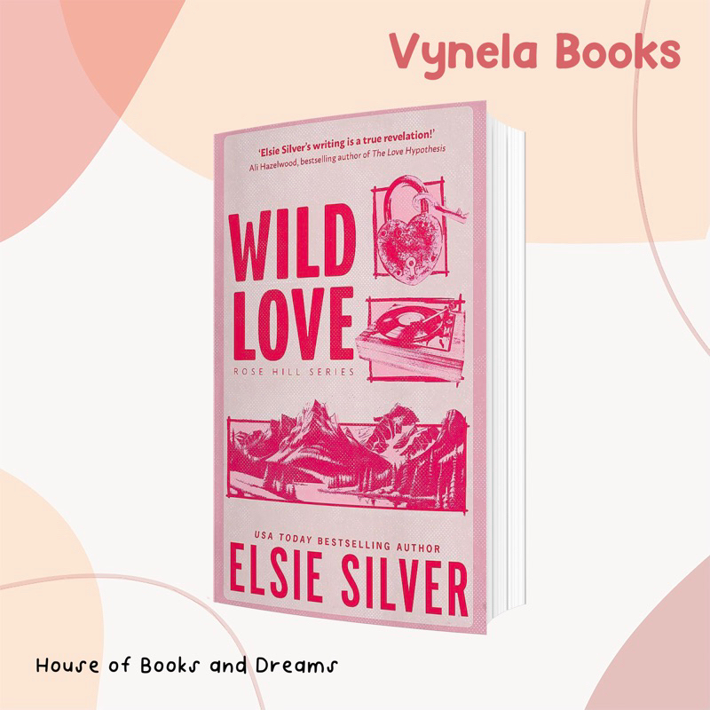 VYNELA (หนังสือภาษาอังกฤษ) WILD LOVE (ROSE HILL #1) — ELSIE SILVER (ผู้แต่ง CHESTNUT SPRINGS SERIES)