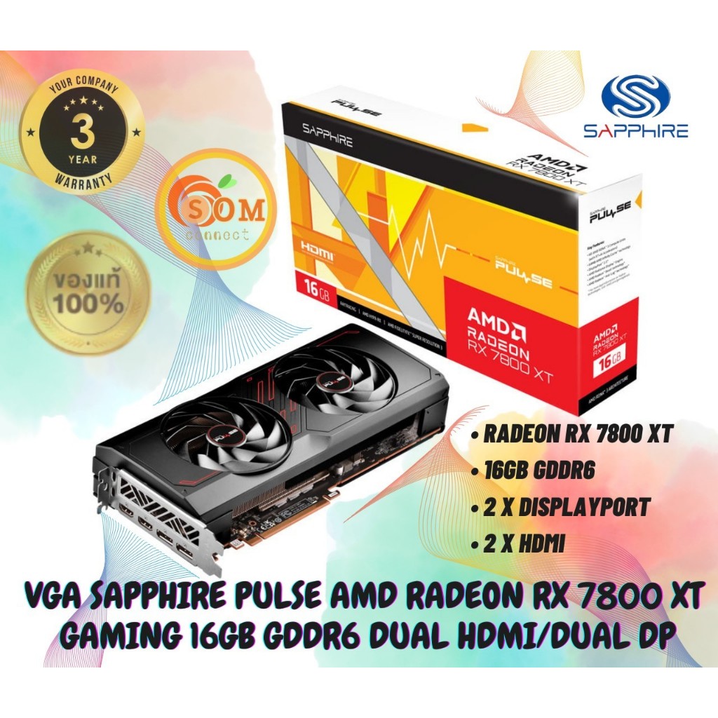 AMD VGA (การ์ดจอ)  SAPPHIRE PULSE  RADEON RX 7800 XT GAMING 16GB GDDR6 ของแท้ประกัน 3ปี