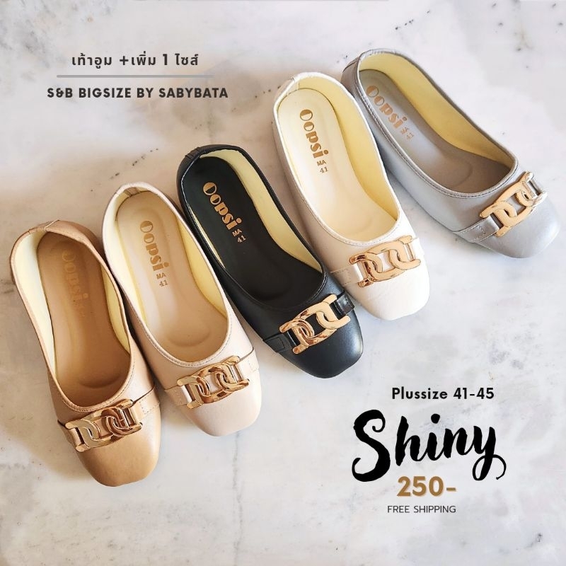 รองเท้าไซส์ใหญ่ คัชชู Shiny 41-45 รองเท้าทำงาน หุ้มส้น หัวตัด ส้นเตี้ย Bigsize Plussize