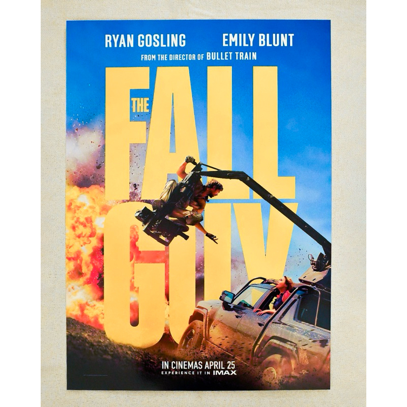 *Limited* โปสเตอร์ของแท้ “THE FALL GUY”  ระบบ IMAX จาก Major Cineplex - Poster “THE FALL GUY” IMAX