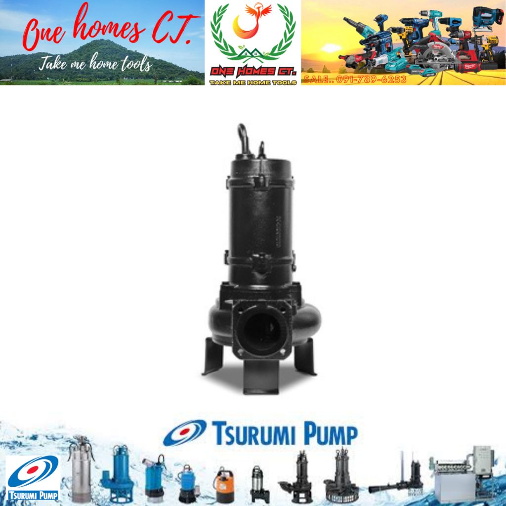 TSURUMI ปั๊มแช่บำบัดน้ำเสีย รุ่น 100C42.2 # ออก..ใบเสร็จ-ใบกำกับภาษี..ได้ครับ..