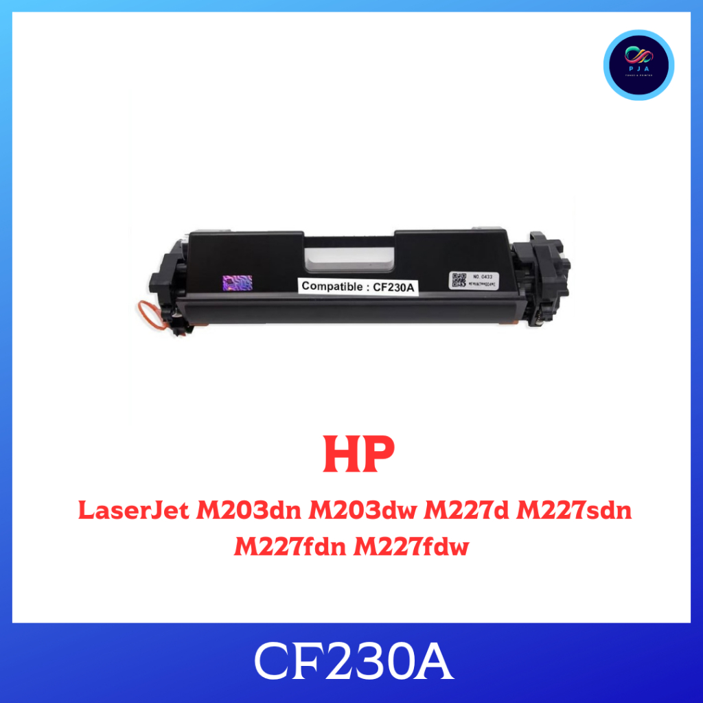 ตลับหมึกเลเซอร์เทียบเท่า CF230A For HP LaserJet M203dn M203dw M227d M227sdn M227fdn M227fdw