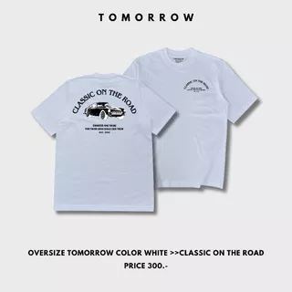 TOMORROW- เสื้อOVERSIZE/C20 รุ่น T-4008 Classic On The Road