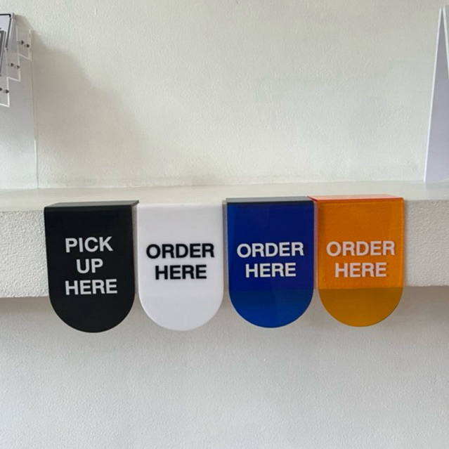 ป้ายอะคริลิคติด บาร์/เคาน์เตอร์ ORDER HERE / PICK UP HERE