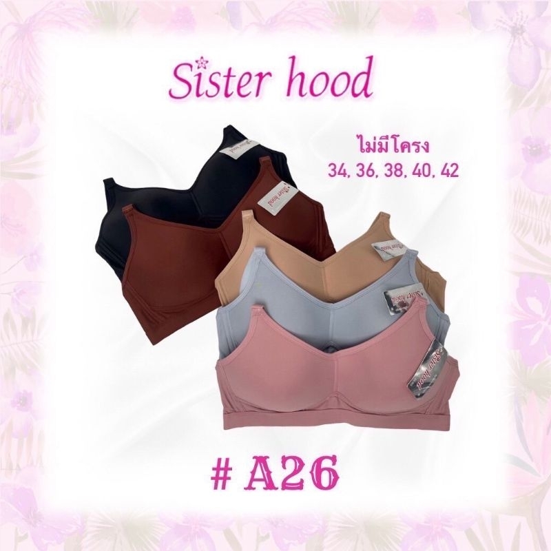 บราไร้โครงA26Sister. hood