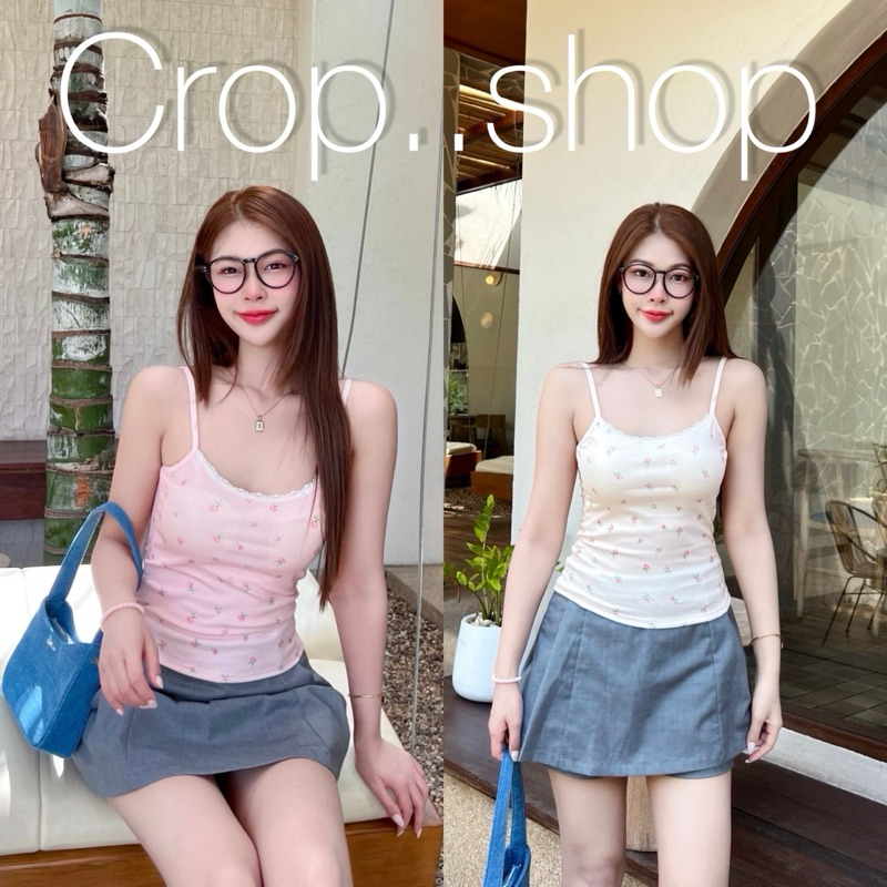 crop..shop สายเดี่ยวสุดหวานฉ่ำ ลายดอกไม้ลมุน เเอบมีความเซ็กซี่เบาๆ ใส่ง่ายใส่ได้ทุกที่ เเต่งยังไงก็หวานลมุนจ้า