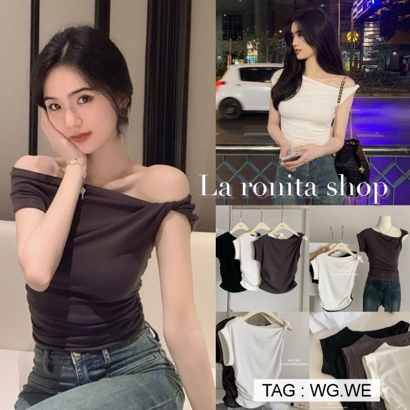 (ลดเพิ่ม 30-50% ‼️ซื้อใน Live/VDO) WG.WE  เสื้อปาดไหล่  ดีไซน์สายบิด  จับจีบเอว ทรงเข้ารูป ชายเสื้อโค้ง เนื้อผ้ายืดหยุ่น