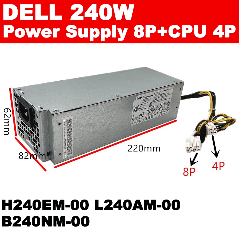 Power Supply พาวเวอร์ซัพพลาย 240W 8Pin + 4Pin สําหรับ Dell 3040 3046 5040 7040 H240EM-00 L240AM-00 B