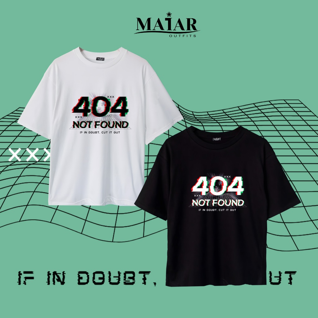 Maiar เสื้อยืดคอกลม โอเวอร์ไซส์  T-Shirt Oversized Unisex  404 Not Found