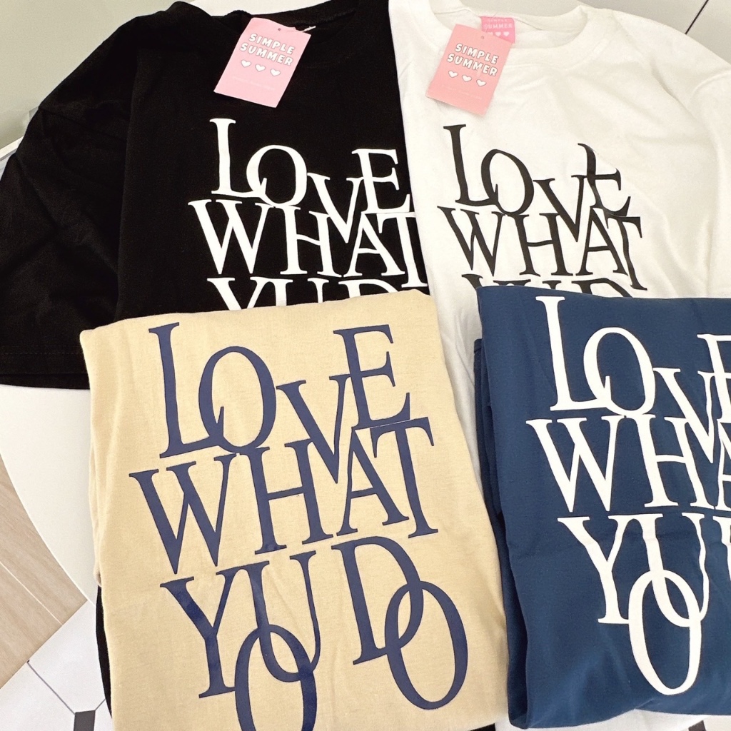 Sugarbeetshop | S346 LOVE WHAT YOU DO เสื้อโอเวอร์ไซต์ oversize เสื้อยืดผ้าคอตตอน cotton
