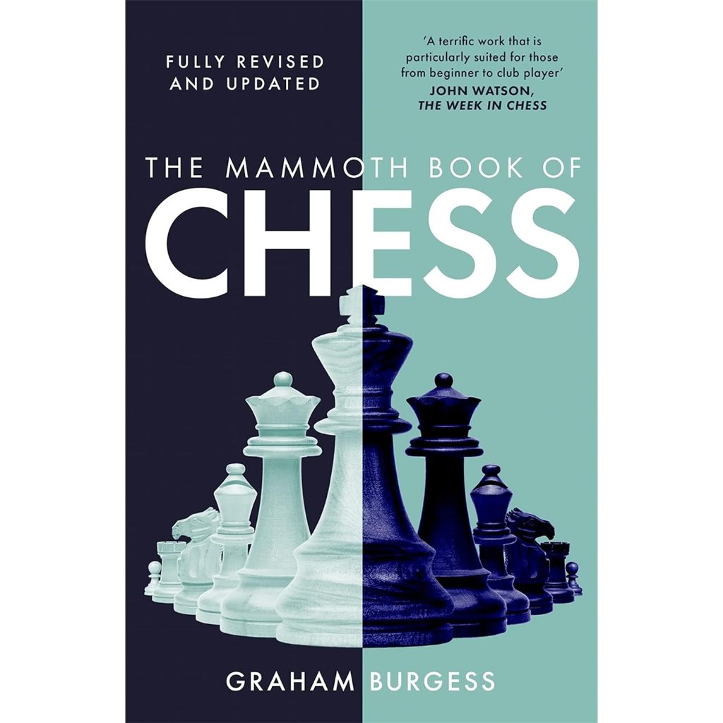 The Mammoth Book of Chess - Mammoth Books Graham Burgess