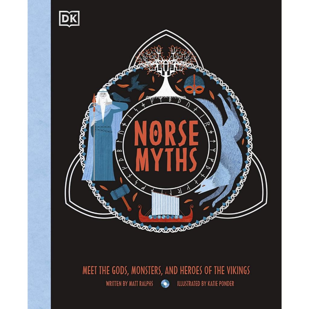 Norse Myths - Ancient Myths Matt Ralphs (author), Katie Ponder (illustrator) Hardback