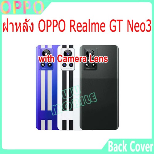 ใหม่ ฝาครอบแบตเตอรี่ด้านหลัง OPPO Realme GT Neo3 ฝาหลัง battery back cover oppo Realme GT Neo 3