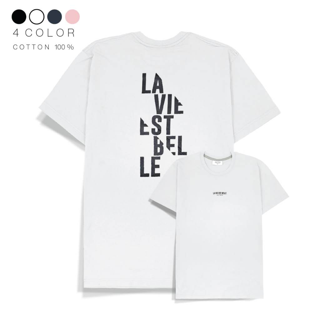 octo TOKYO เสื้อยืดแขนสั้นสกรีนลาย La vie est ผ้านุ่มคอตตอน 100%