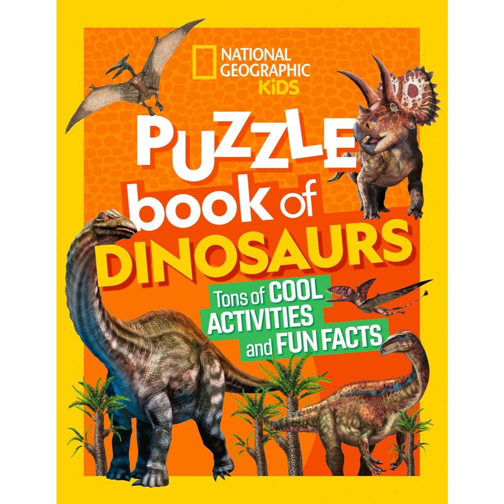 National Geographic Kids Puzzle Book of Dinosaurs National Geographic Kids