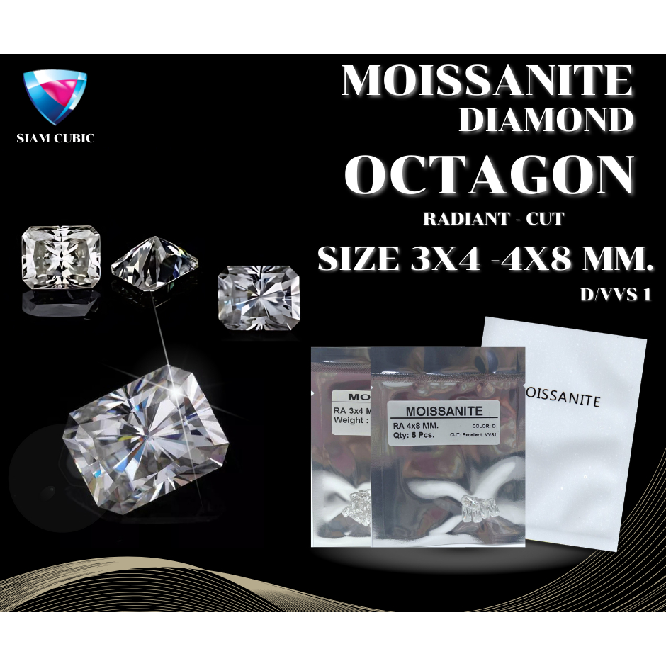 Moissanite OCT-RA( Size 3x4 - 4x8 mm)(D:Color,VV1) OCTAGON  SHAPEเพชรสังเคราะห์Mois - โมอีส โมซาไนท์