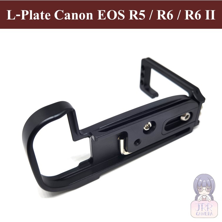L-PLATE สำหรับ Canon EOS R5 R6 R6II by JRR  ( L-Plate BRACKET for Canon EOS R5 R6 R6II / Canon EOS R5 R6 R6II L PLATE )