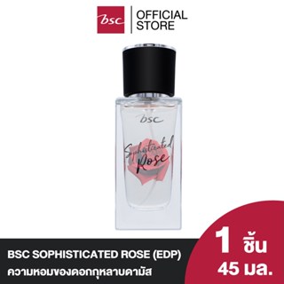 BSC SOPHISTICATED ROSE (EDP) ผลิตภัณฑ์น้ำหอม เผยเสน่ห์ความหอ…