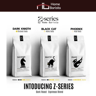 Home Barista Z-Series เมล็ด เมล็ดกาแฟ Premium Dark Roast Espresso Blend + Robusta