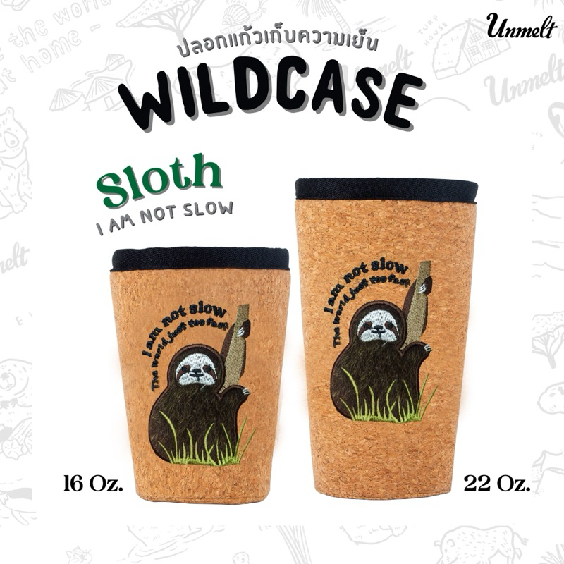 Wildcase : Sloth ( l am not slow ) ปลอกแก้ว เก็บความเย็น สลอท สล็อต (มีสาย)