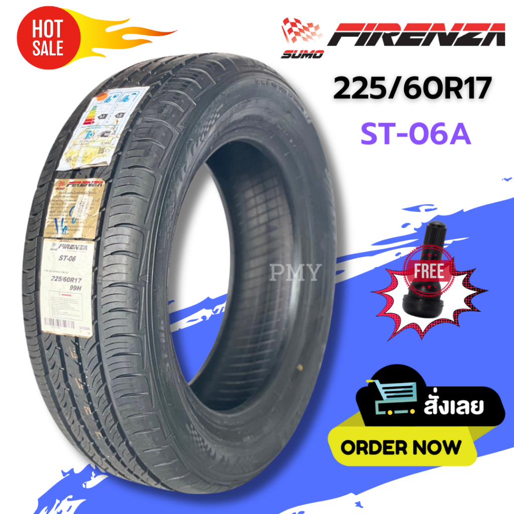 225/60R17 ยางรถยนต์ ยี่ห้อ Firenza รุ่น ST-06A (ล็อตผลิตปี22)🔥(ราคาต่อ1เส้น)🔥 ขับขี่ที่นุ่มนวลและสะด