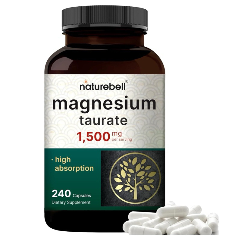 [ NATUREBELL ]❇️MAGNESIUM TAURATE 1,500 MG ( สุขภาพหัวใจ & ระบบประสาท ) ( 240 แคปซูล💊 )