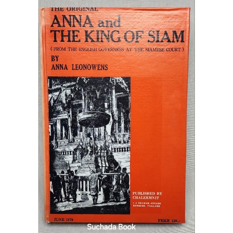 ANNA and
THE KING OF SIAM
