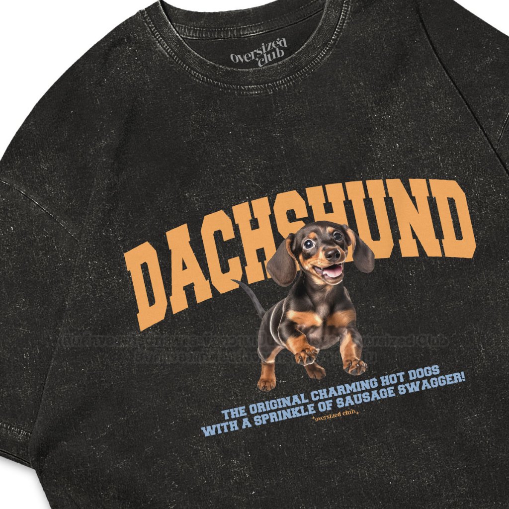 เสื้อยืดโอเวอร์ไซส์ สกรีนลาย Dachshund ดัชชุน [Oversize Cotton 100% by Oversized Club]