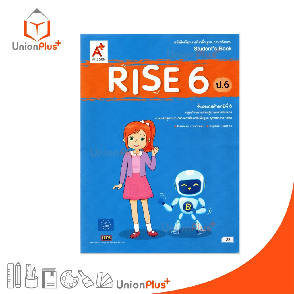 NEW หนังสือเรียน รายวิชาพื้นฐาน ภาษาอังกฤษ Rise ป.6 Student's Book อจท. A+ อักษรเจริญทัศน์ #9786162039881