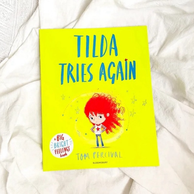 Tilda Tries Again: A Big Bright Feelings Book