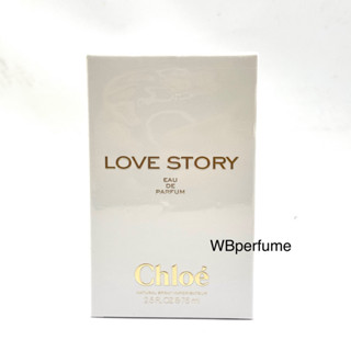 น้ำหอมแท้100% Chloe  Love Story Eau de Parfum  ขนาด 75ml TESTER