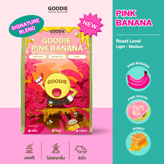 Goodie Coffee Roaster เมล็ดกาแฟ Pink Banana (Signature Blend)