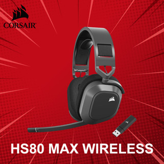 หูฟังเกมมิ่งไร้สาย Corsair รุ่น HS80 Max Wireless ประกันศูนย์ 2 ปี