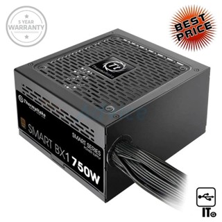 POWER SUPPLY (80+ BRONZE) 750W THERMALTAKE SMART BX1 ประกัน 5Y พาวเวอร์ซัพพลาย อุปกรณ์จ่ายไฟ