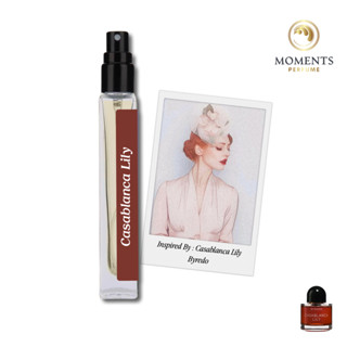 Moments Perfume น้ำหอม Unisex กลิ่น Casablanca Lily ขนาด 10 ml.