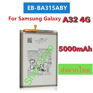 แบตเตอรี่ Samsung Galaxy A32 4G A325F EB-BA315ABY 5000mAh ส่งจากไทย