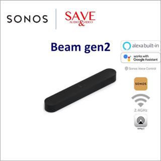 SONOS Beam Gen2 ลำโพงไร้สาย Multi-room ผ่านสัญญาน WiFi ควบคุมด้วย Smart Phone ผ่าน App SONOS รองรับ Airplay2