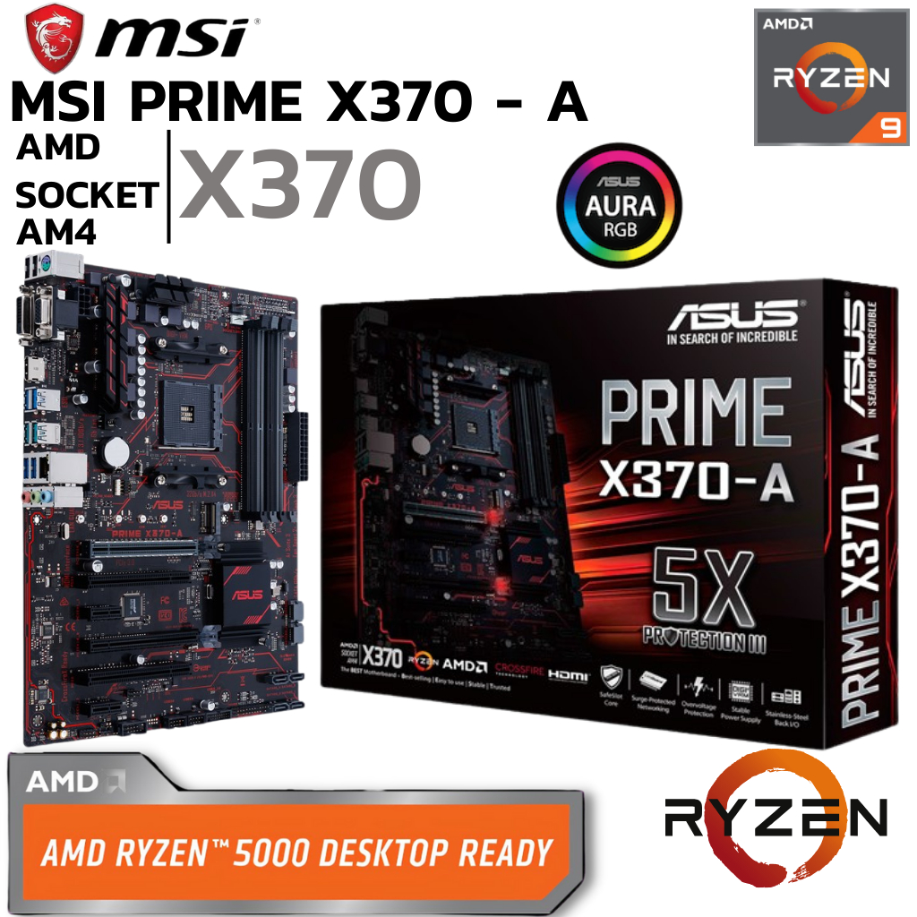 MAINBOARD (เมนบอร์ด) AM4 ASUS PRIME X370-A DDR4 Support 5000 Series