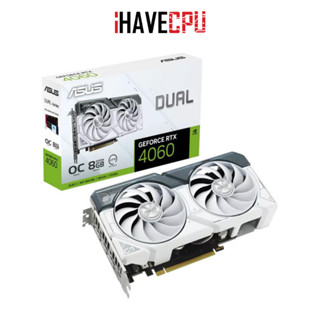 iHAVECPU VGA(การ์ดจอ) ASUS DUAL GEFOCRE RTX 4060 O8G - 8GB GDDR6 WHITE