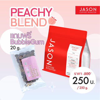 Jason Coffee Roaster เมล็ดกาแฟคั่ว กลางอ่อน "Peachy Blend" Coffee Bean Medium-Light Roast