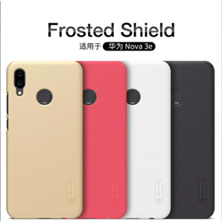 NILLKIN เคส สำหรับ Huawei Nova 3e (P20 Lite) รุ่น Frosted Shield