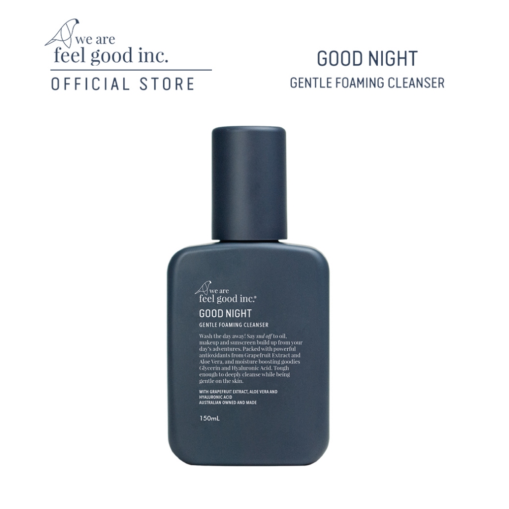 We Are Feel Good Inc :Good Night Gentle Foaming Cleanser กู๊ดไนท์ เจนเทิล โฟมมิ่ง คลีนเซอร์