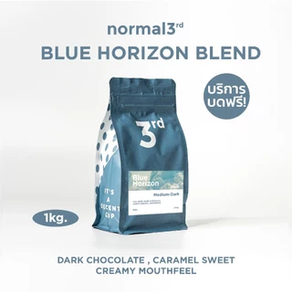 (1 KG.) 3rd Blue Horizon คั่วกลางค่อนเข้ม