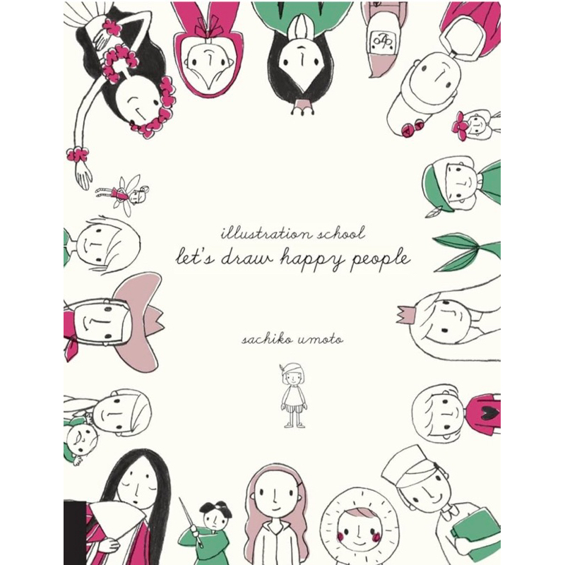 Illustration School: Let's Draw Happy People