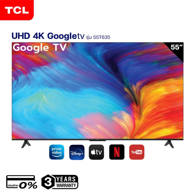 [ผ่อนชำระ 0%] TCL UHD 4K Google Smart TV รุ่น 55T635 ขนาด 55 นิ้ว