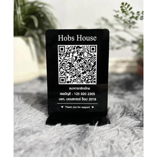 ป้ายสแกนQR code อะคริลิคดำ(ส่งรายละเอียดทางช่องแชท)