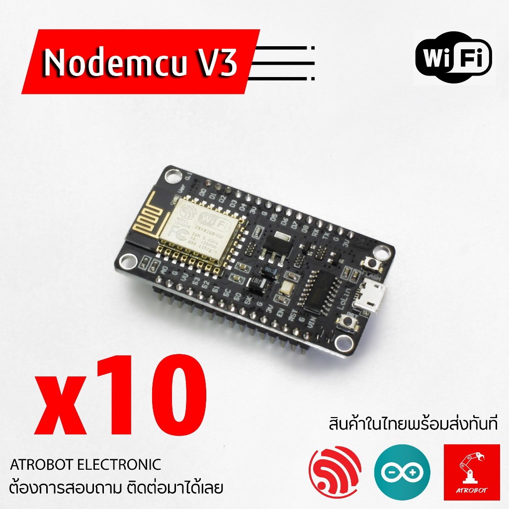 10 ชิ้น/pcs Nodemcu V3 ESP8266 CH340 รับไวไฟได้ ควบคุมระยะไกล เขียนโปรแกรมคล้าย Arduino มี wifi blyn