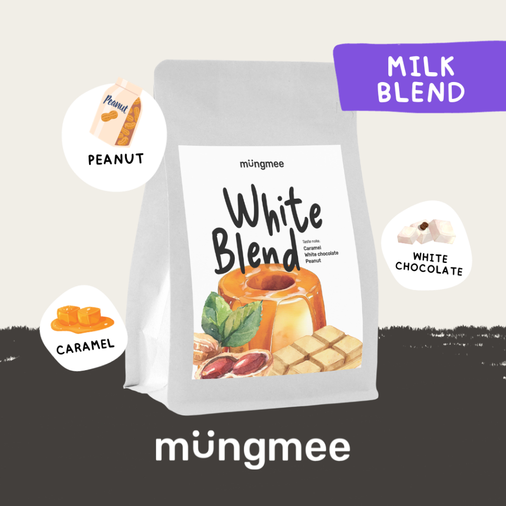 Mungmee Coffee เมล็ดกาแฟ คั่วเบลน White Blend