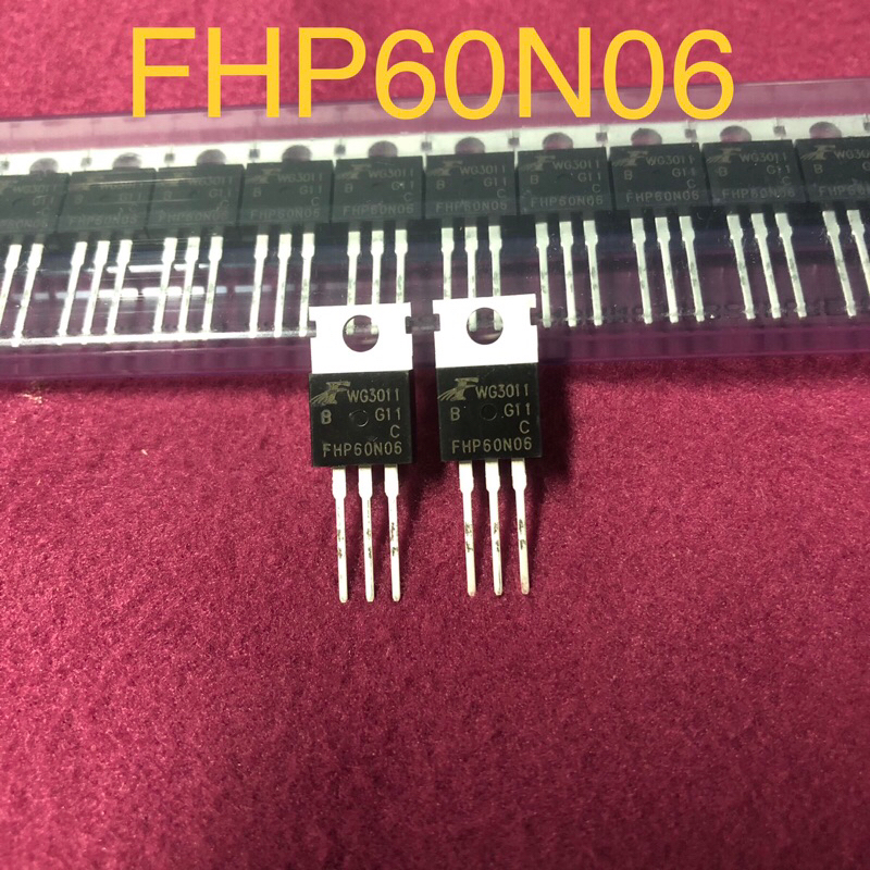 FHP60N06 P60N06 60N06 มอสเฟต Mosfet ภาคจ่ายไฟแอมป์รถยนต์ ยี่ห้อ FBแท้ (สินค้าในไทย ส่งเร็วทันใจ)